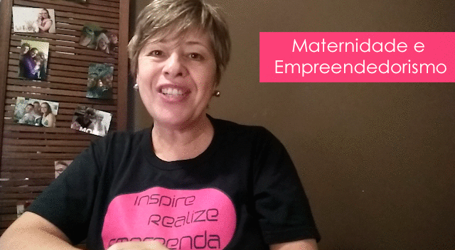 Maternidade e empreendedorismo | Lênia Luz